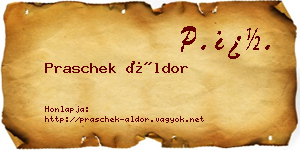 Praschek Áldor névjegykártya